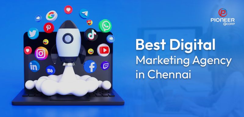 Best Digital Marketing Agency in Chennai