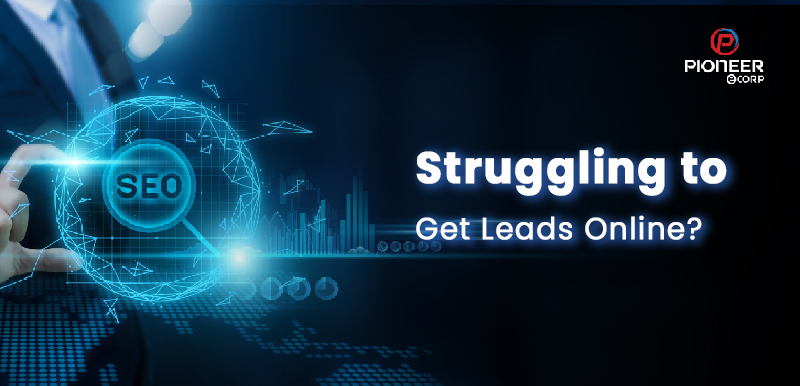 Struggling to Get Leads Online?