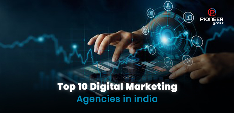 Top 10 Digital Marketing Companies in India