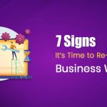 7 Signs It’s Time to Redesign Your Business Website