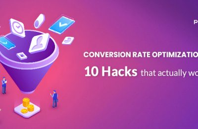 Conversion Rate optimization 10 hacks that actually work